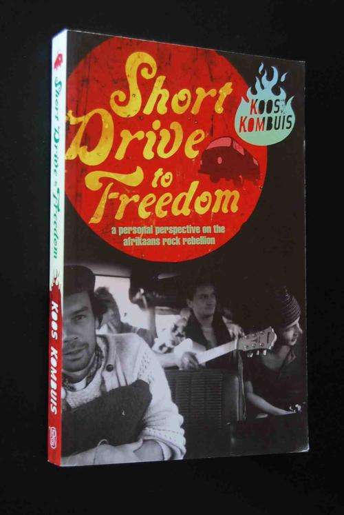SHORT DRIVE TO FREEDOM KOOS KOMBUIS