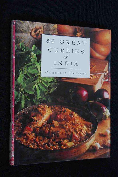50 GREAT CURRIES OF INDIA BY CAMELLIA PANIABI