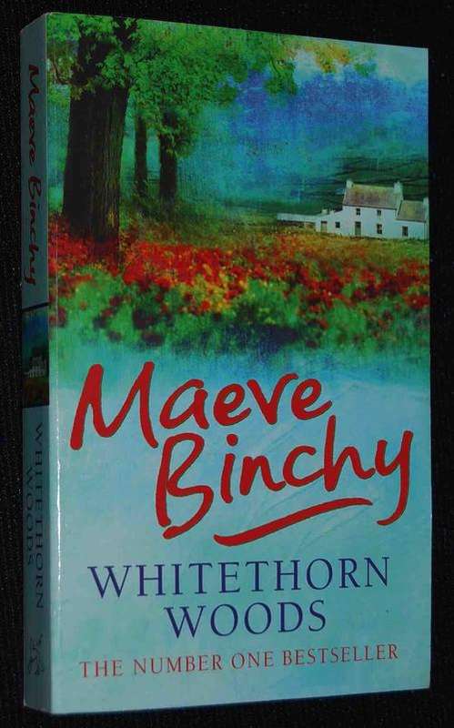 WHITEHORN WOODS BY MAEVE BINCHY