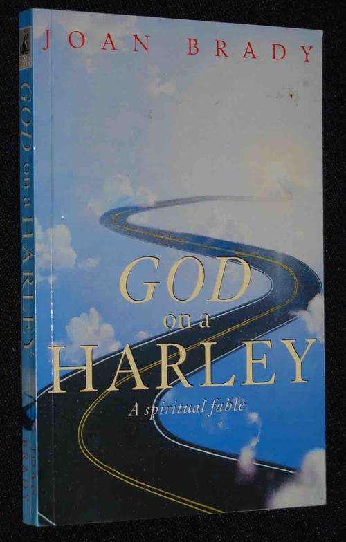 GOD ON A HARLEY BY JOAN BRADY