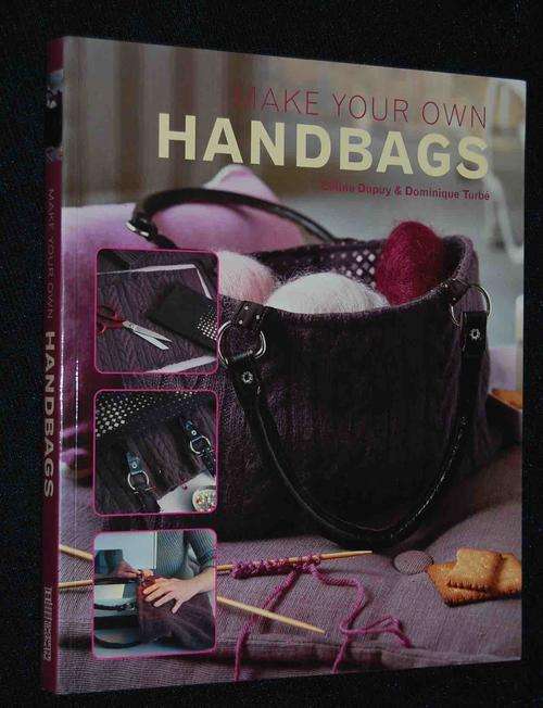 MAKE YOUR OWN HANDBAGS