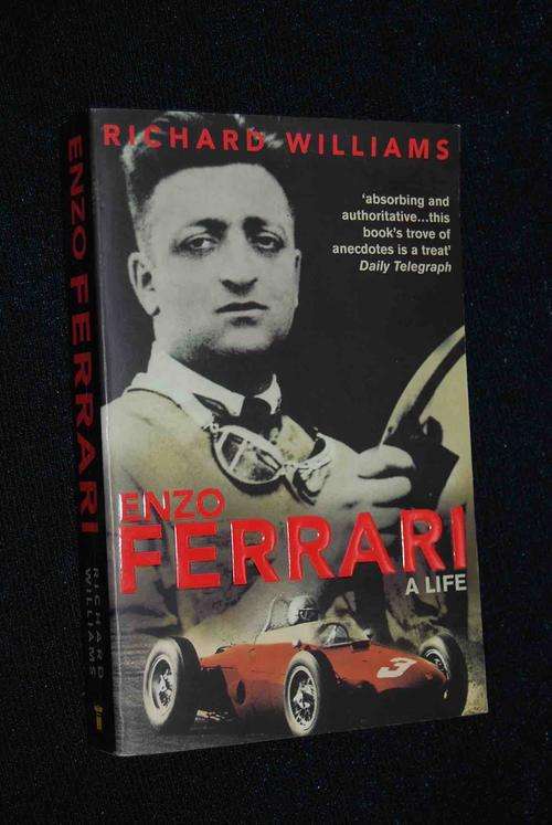 ENZO FERRARI A LIFE BY RICHARD WILLIAMS