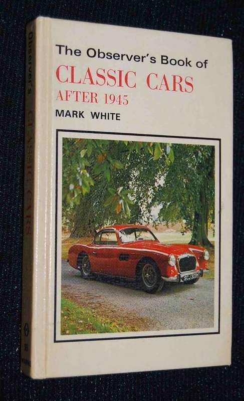 THE OBSERVER'S BOOK OF CLASSIC CARS
