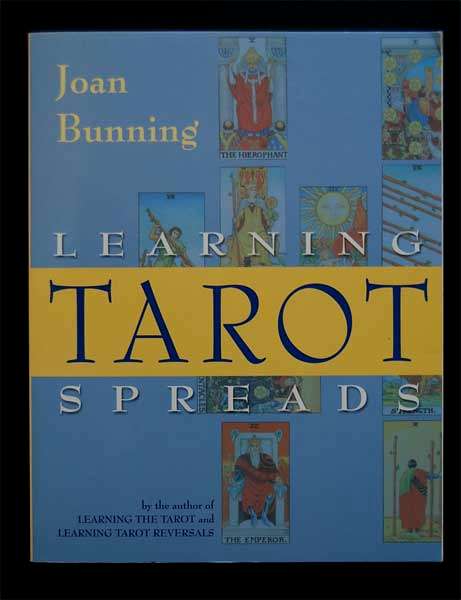 LEARNING TAROT SPREADS - JOAN BUNNING - SOFTCOVER