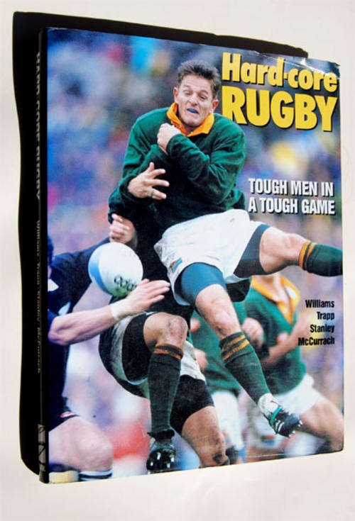 HARD-CORE RUGBY TOUGH MEN IN A TOUGH GAME - WILLIAMS TRAPP AND STANLEY MCCURRACH