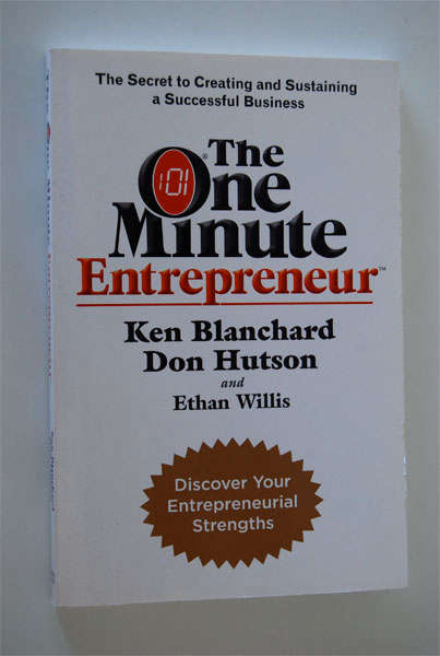ONE MINUTE ENTREPRENEUR BY KEN BLANCHARD