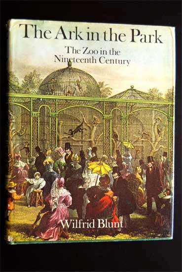 THE ARK IN THE PARK BY WILFRID BLUNT