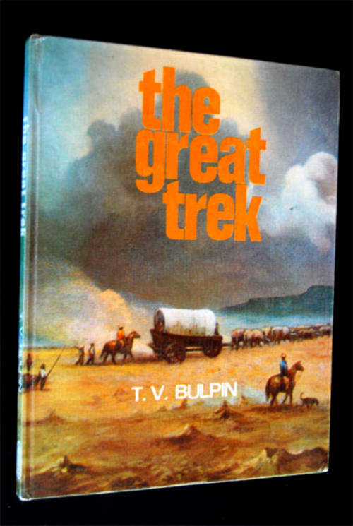 T.V. BULPIN - THE GREAT TREK