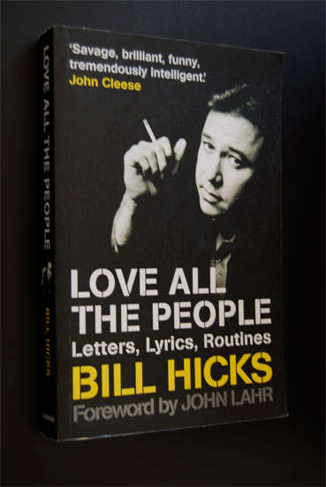 BILL HICKS - LOVE ALL THE PEOPLE