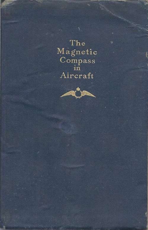 THE MAGNETIC COMPASS IN AIRCRAFT - CAPTAIN F. CREAGH-OSBORNE