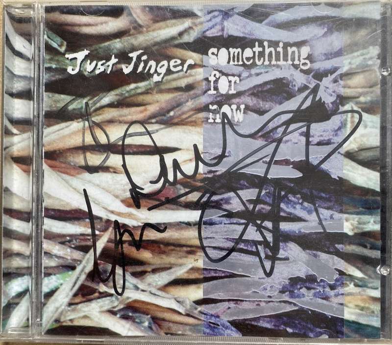 *AUTOGRAPHED* JUST JINGER - SOMETHING FOR NOW *SIGNED*