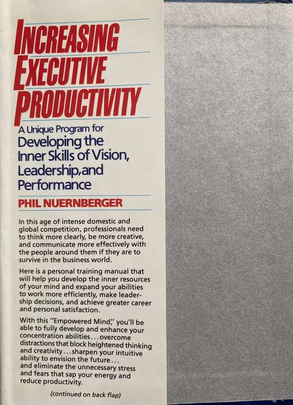 *SIGNED* INCREASING EXECUTIVE PRODUCTIVITY - PHIL NUERNBERGER