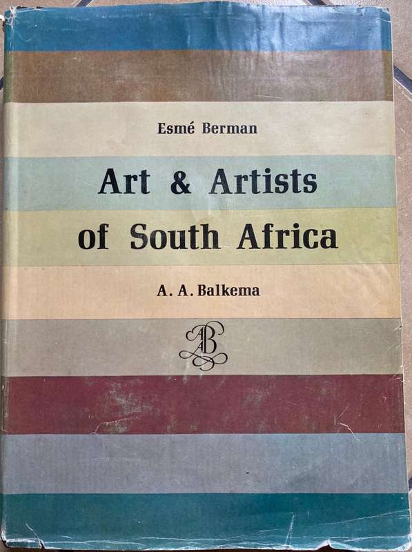ART & ARTISTS OF SOUTH AFRICA - ESME BERMAN