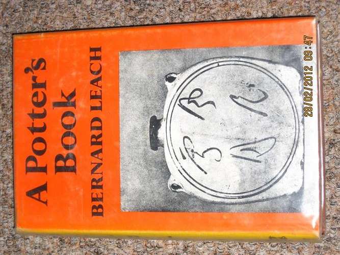 A POTTER'S BOOK - BERNARD LEACH