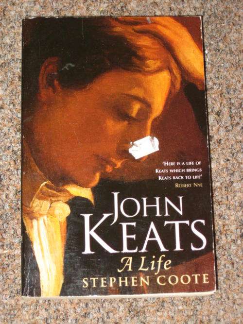 JOHN KEATS: A LIFE - STEPHEN COOTE