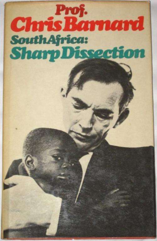 SOUTH AFRICA: SHARP DISSECTION - PROF. CHRIS BARNARD