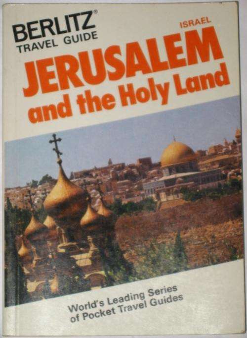 JERUSALEM AND THE HOLY LAND - BERLITZ TRAVEL GUIDE