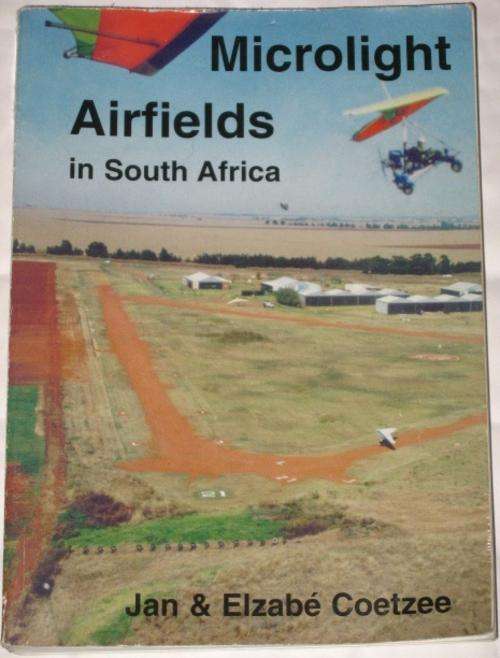 MICROLIGHT AIRFIELDS IN SOUTH AFRICA - JAN & ELZABE COETZEE