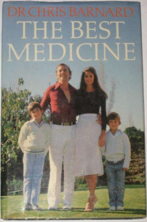 THE BEST MEDICINE - DR. CHRIS BARNARD