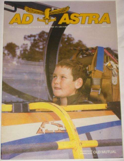 AD ASTRA - SUID-AFRIKAANSE LUGMAG / SOUTH AFRICAN AIR FORCE - VOL. 13 NO. 6 JUNE 1992