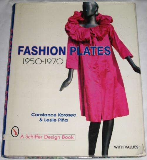 FASHION PLATES 1950-1970 - KOROSEC & PINA