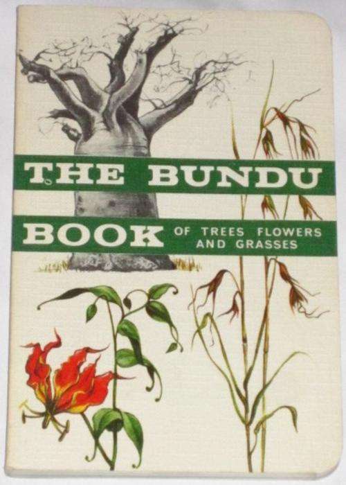 BUNDU BOOK 1: TREES, FLOWERS, AND GRASSES