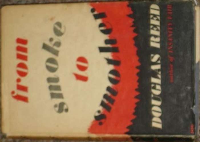 *SIGNED* FROM SMOKE TO SMOTHER - DOUGLAS REED