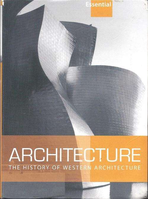 ARCHITECTURE: THE HISTORY OF WESTERN ARCHITECTURE