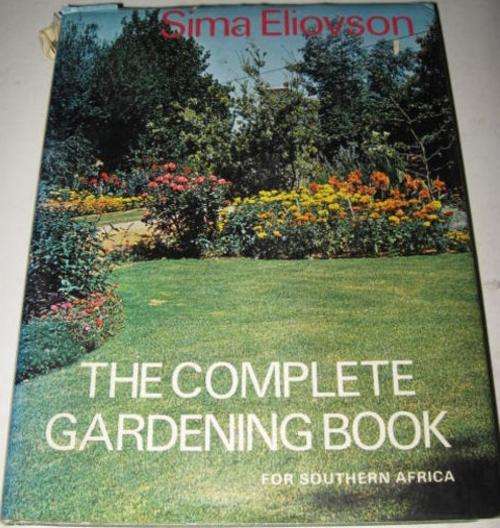 THE COMPLETE GARDENING BOOK - SIMA ELIOVSON