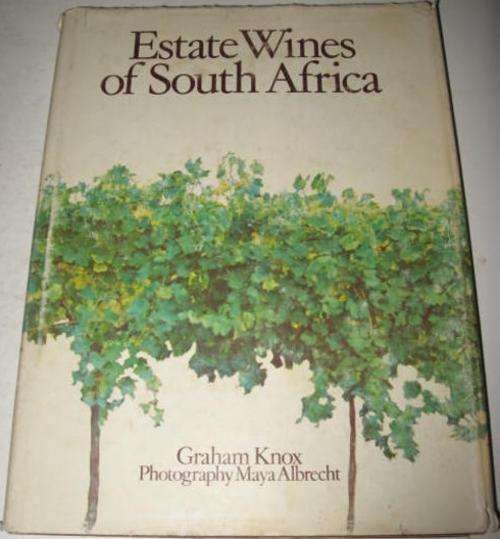 *SIGNED* ESTATE WINES OF SOUTH AFRICA - GRAHAM KNOX