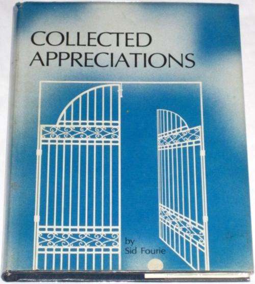 *SIGNED* COLLECTED APPRECIATIONS - SID FOURIE