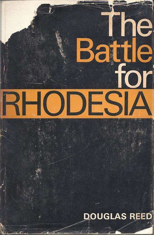 THE BATTLE FOR RHODESIA - DOUGLAS REED