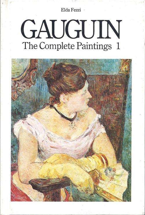 GAUGUIN: THE COMPLETE PAINTINGS 1 - ELDA FEZZI