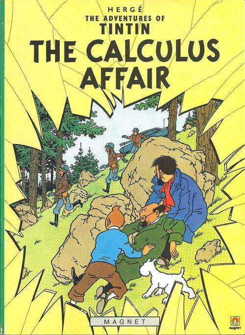 THE CALCULUS AFFAIR - HERGE (THE ADVENTURES OF TINTIN)