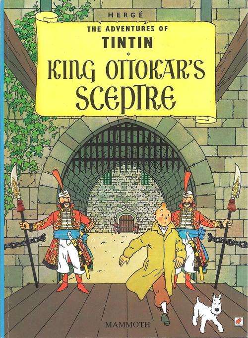 KING OTTOKAR'S SCEPTRE - HERGE (THE ADVENTURES OF TINTIN)