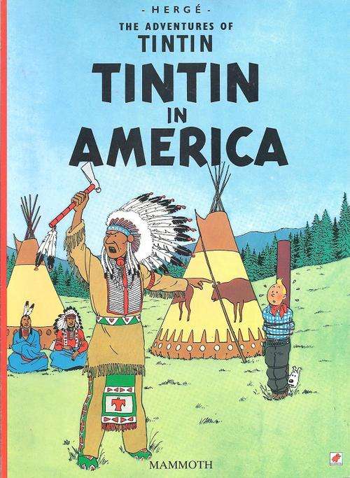 TINTIN IN AMERICA - HERGE (THE ADVENTURES OF TINTIN)
