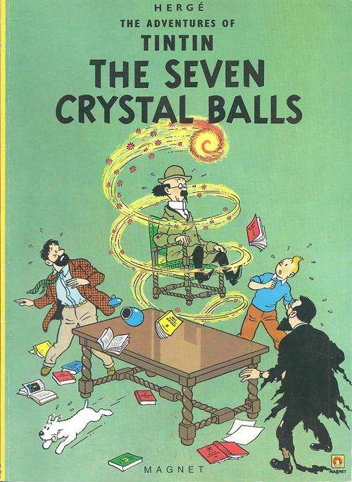 THE SEVEN CRYSTAL BALLS - HERGE (THE ADVENTURES OF TINTIN)