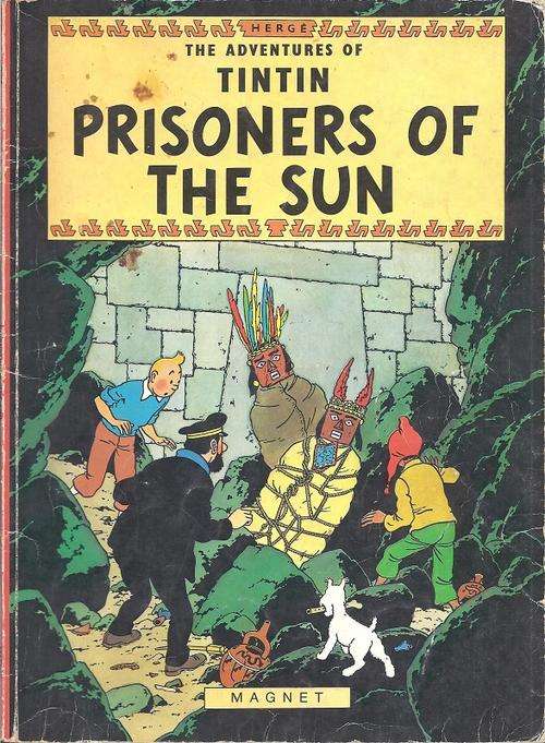 PRISONERS OF THE SUN - HERGE (THE ADVENTURES OF TINTIN)