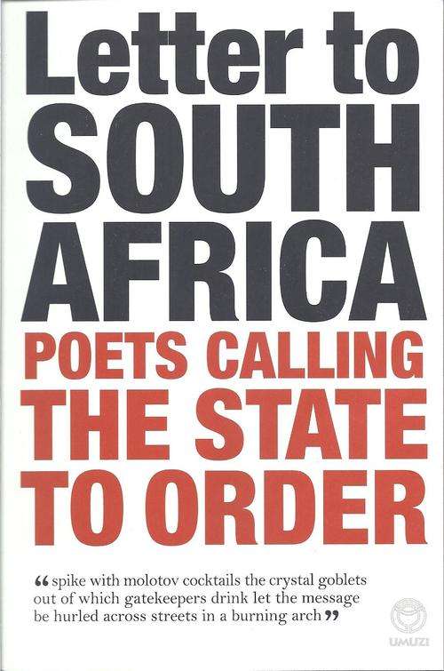 LETTER TO SOUTH AFRICA: POETS CALLING THE STATE TO ORDER