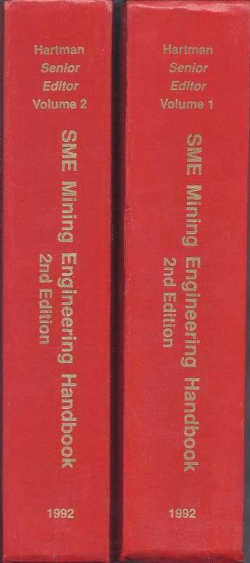 SME MINING ENGINEERING HANDBOOK: 2ND EDITION VOLUME 1 & 2 - HOWARD L. HARTMAN