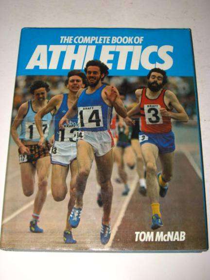 COMPLETE BOOK OF ATHLETICS BY TOM MCNAB *HALF PRICE CLEARANCE SALE*
