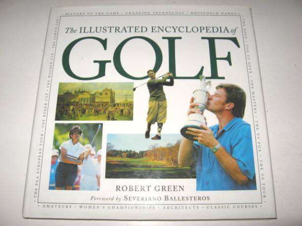 ILLUSTRATED ENCYCLOPEDIA OF GOLF - ROBERT GREEN