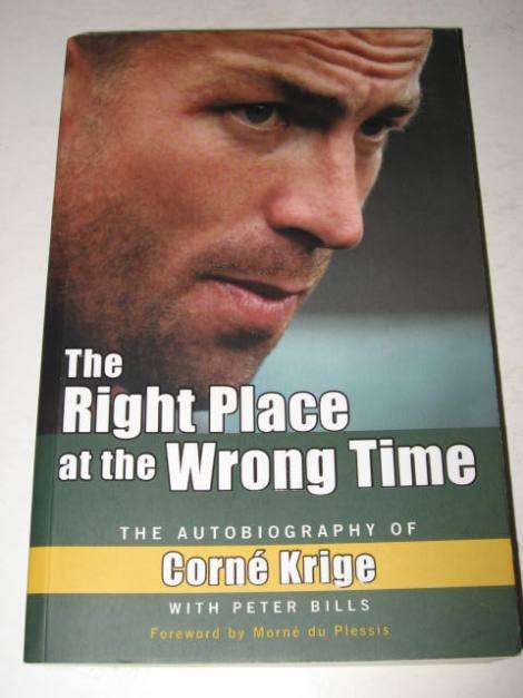 THE RIGHT PLACE AT THE WRONG TIME BY CORNE KRIGE *HALF PRICE OCTOBER CLEARANCE SALE*