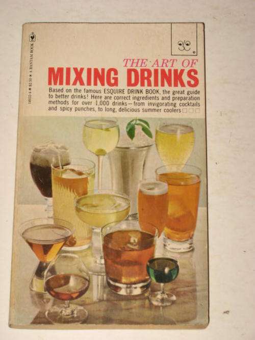 THE ART OF MIXING DRINKS - BASED ON THE ESQUIRE DRINK BOOK *HALF PRICE CLEARANCE SALE*