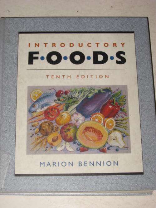 INTRODUCTORY FOODS: 10th EDITION BY MARION BENNION *HALF PRICE CLEARANCE SALE*