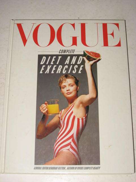 VOGUE COMPLETE DIET AND EXERCISE - DEBORAH HUTTON *HALF PRICE CLEARANCE SALE*