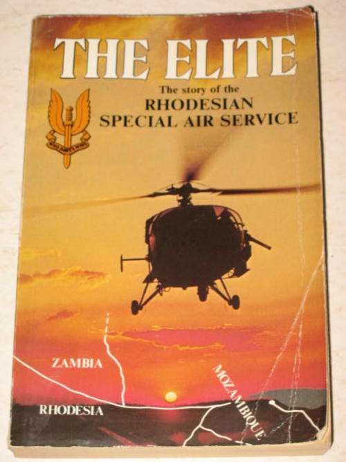 THE ELITE: STORY OF THE RHODESIAN SPECIAL AIR SERVICE BY BARBARA COLE *HALF PRICE OCTOBER CLEARANCE