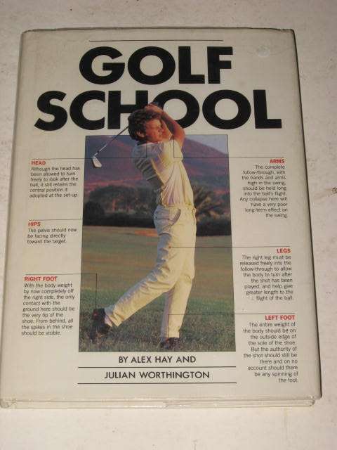 GOLF SCHOOL BY ALEX HAY & JULIAN WORTHINGTON *HALF PRICE CLEARANCE SALE*