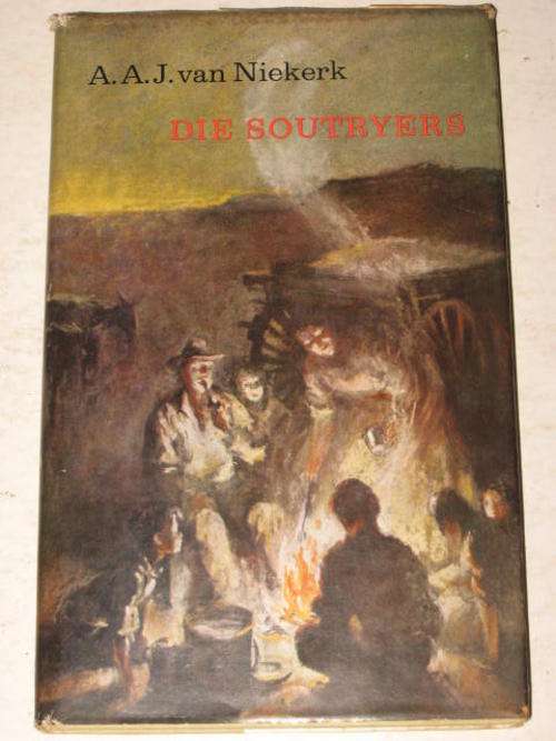 DIE SOUTRYERS - A. A. J. VAN NIEKERK