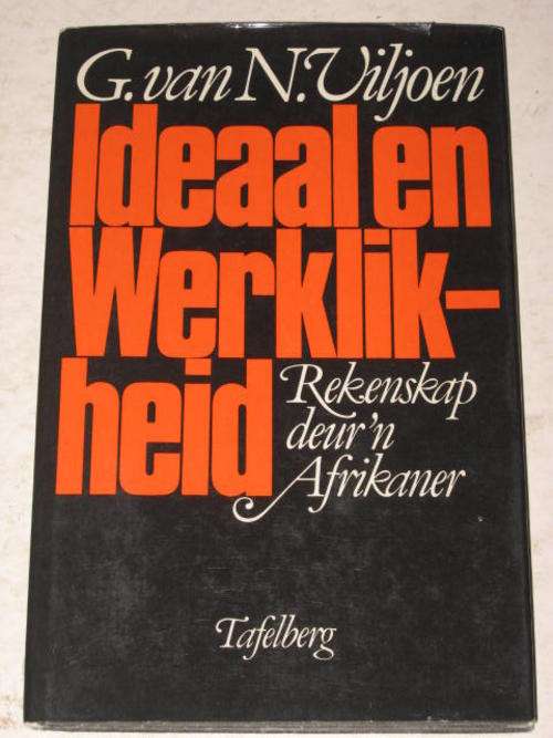 IDEAAL EN WERKLIKHEID: REKENSKAP DEUR 'N AFRIKANER - G. VAN N. VILJOEN *DISCOUNTED*
